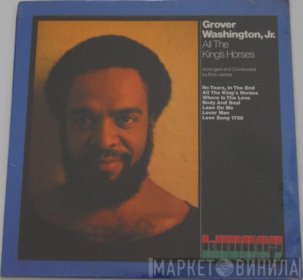  Grover Washington, Jr.  - All The King's Horses