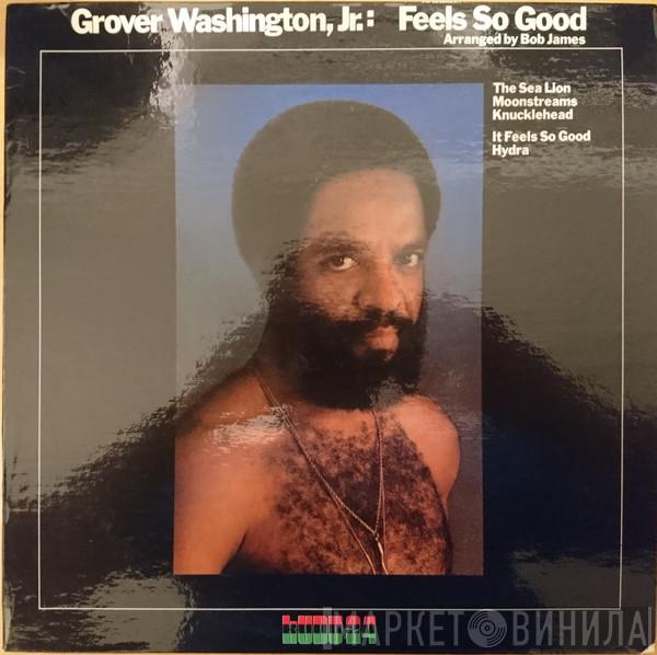  Grover Washington, Jr.  - Feels So Good