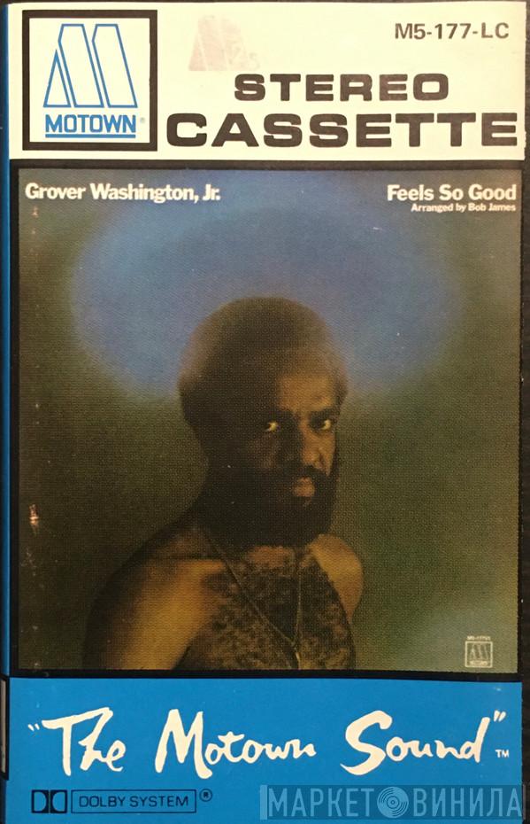  Grover Washington, Jr.  - Feels So Good