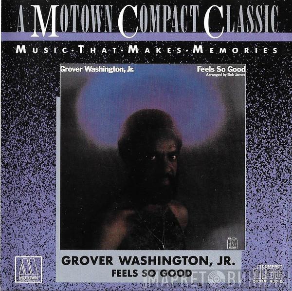  Grover Washington, Jr.  - Feels So Good