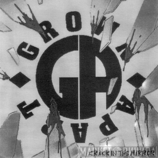 Grown Apart - Crack In The Mirror