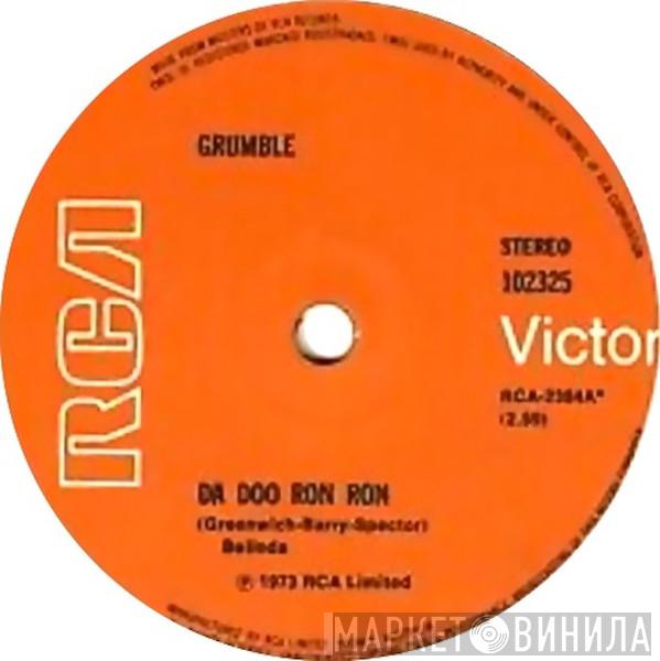  Grumble  - Da Doo Ron Ron