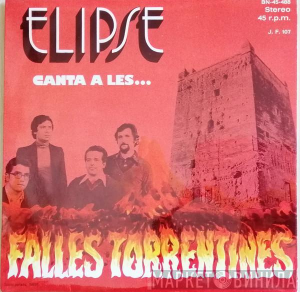 Grup Elipse - Canta A Les... Falles Torrentines