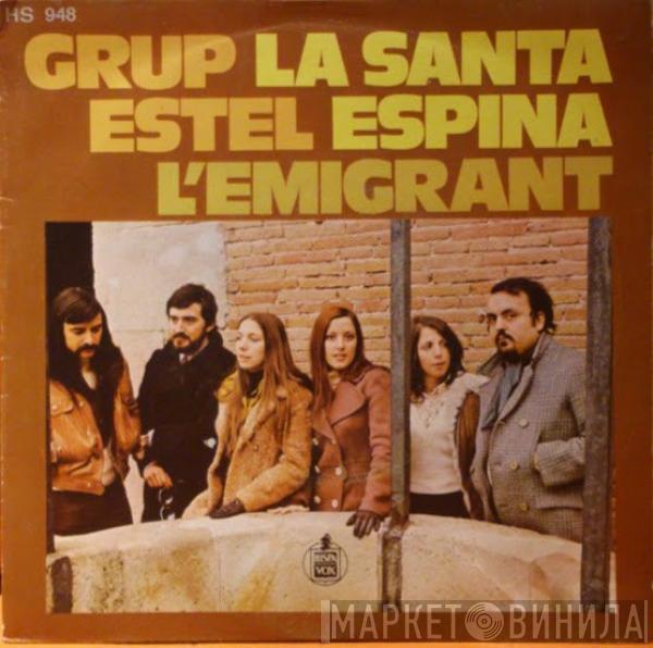 Grup Estel - La Santa Espina / L'Emigrant