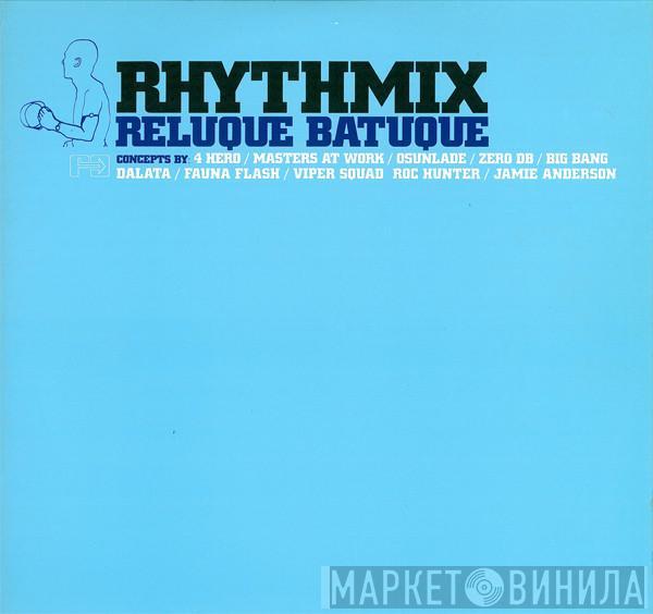 Grupo Batuque - Rhythmix: Reluque Batuque