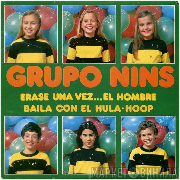 Grupo Nins - Erase Una Vez... El Hombre / Baila Con El Hula-Hoop