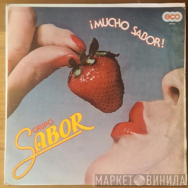 Grupo Sabor - ¡ Mucho Sabor !