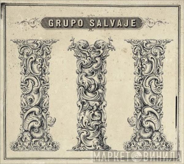 Grupo Salvaje - III