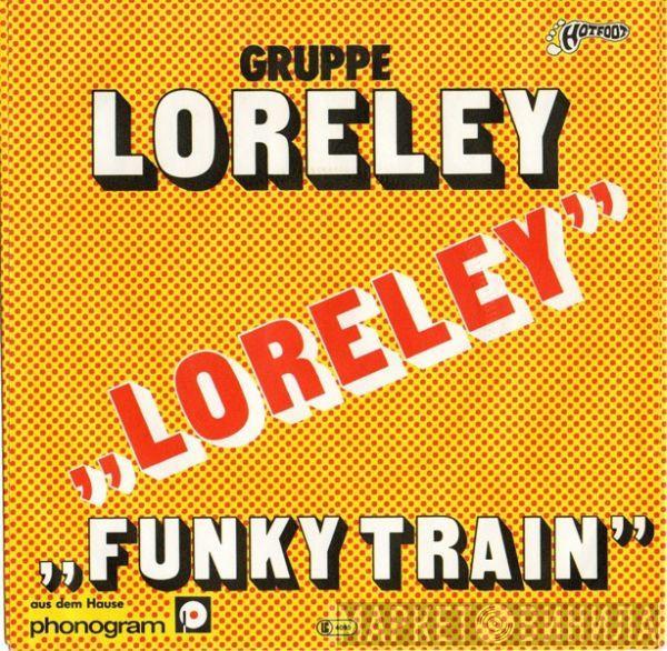 Gruppe Loreley - Loreley / Funky Train