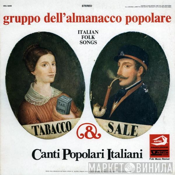 Gruppo Dell'Almanacco Popolare - Canti Popolari Italiani