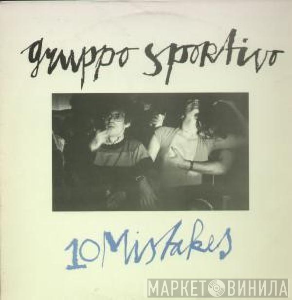 Gruppo Sportivo - 10 Mistakes