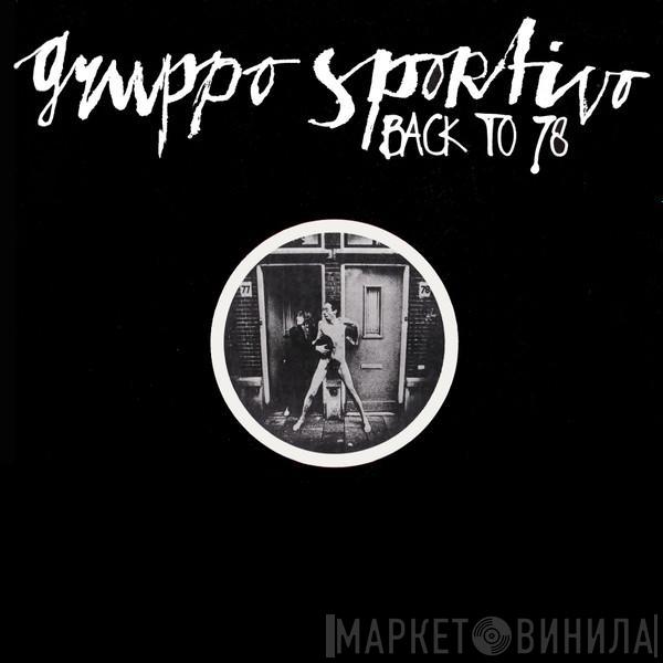 Gruppo Sportivo - Back To 78
