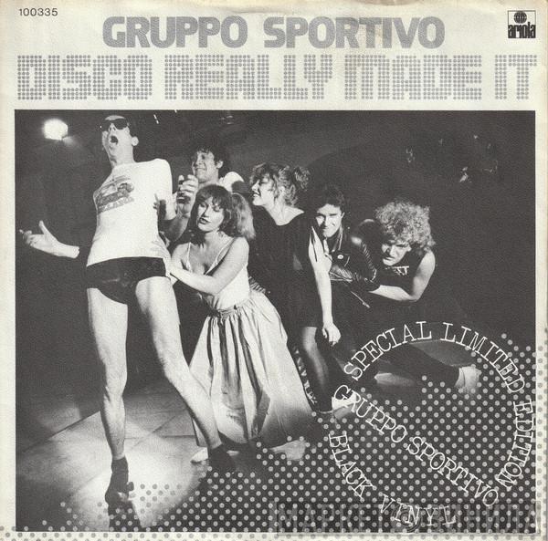 Gruppo Sportivo - Disco Really Made It