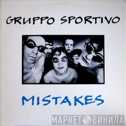 Gruppo Sportivo - Mistakes