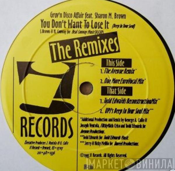 Gruv'n Disco Affair, Sharon Brown - You Don't Want To Lose It (The Remixes)