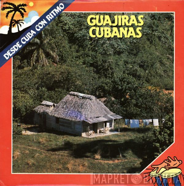  - Guajiras Cubanas