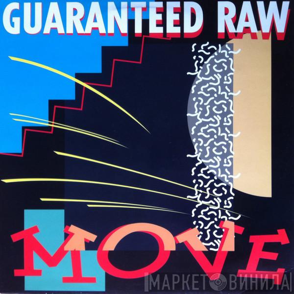 Guaranteed Raw - Move