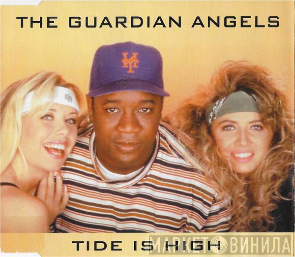  Guardian Angels  - Tide Is High