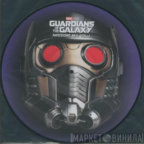  - Guardians Of The Galaxy: Awesome Mix Vol. 1 (Original Motion Picture Soundtrack)