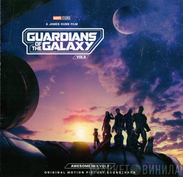  - Guardians Of The Galaxy: Vol. 3 (Awesome Mix: Vol. 3) (Original Motion Picture Soundtrack)