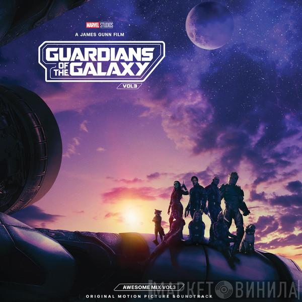  - Guardians Of The Galaxy Vol. 3: Awesome Mix Vol. 3 (Original Motion Picture Soundtrack)