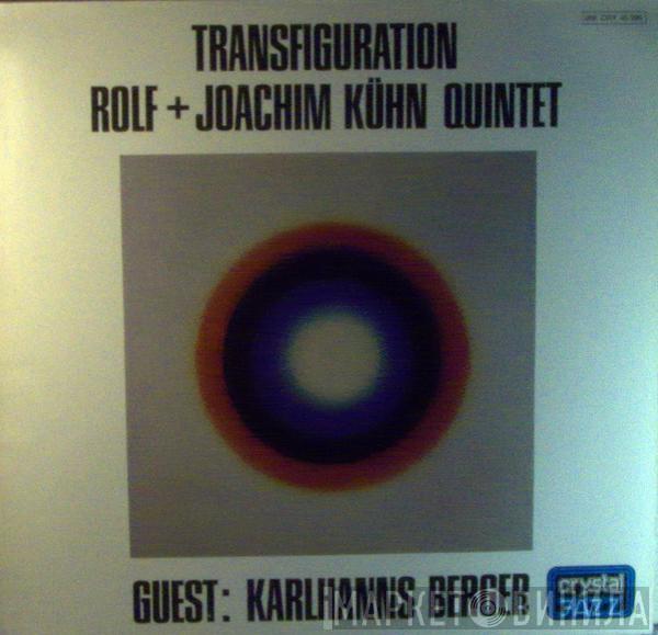 Guest: Rolf + Joachim Kühn Quintet  Karl Berger  - Transfiguration