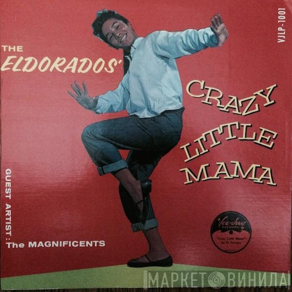 Guest Artist: The El Dorados  The Magnificents   - Crazy Little Mama