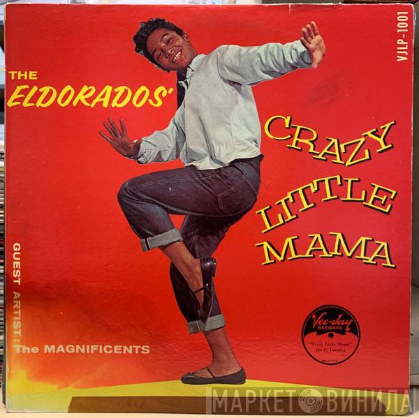 Guest Artist: The El Dorados  The Magnificents   - Crazy Little Mama
