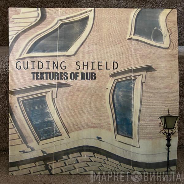 Guiding Shield - Textures of Dub