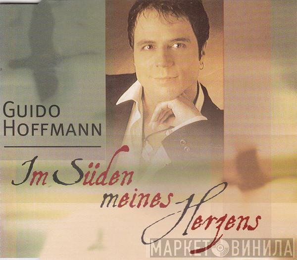 Guido Hoffmann - Im Süden Meinem Herzens