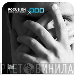 Guido Schneider - Focus On Guido Schneider