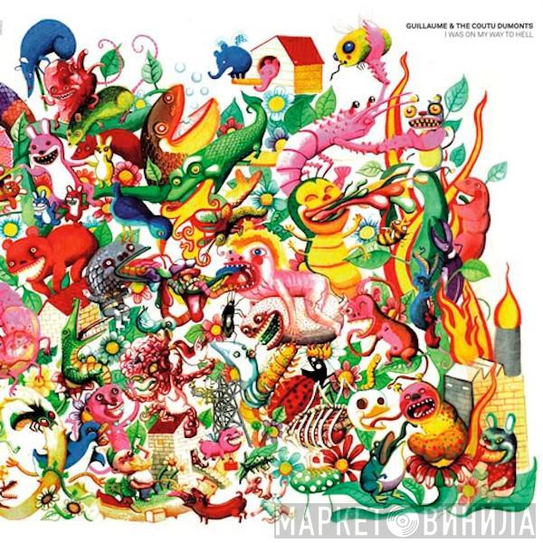 Guillaume & The Coutu Dumonts - I Was On My Way To Hell