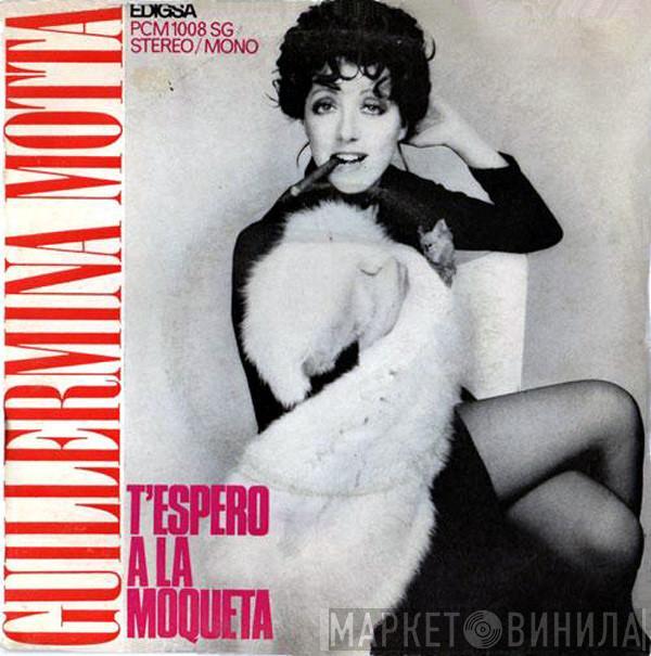  Guillermina Motta  - T'espero A La Moqueta