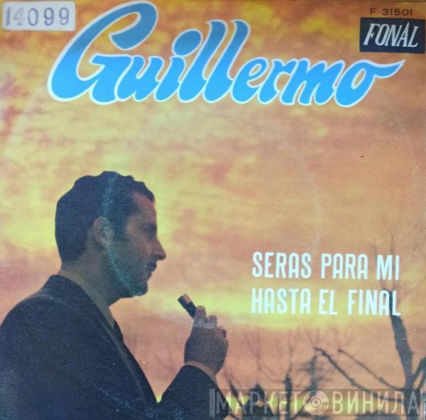 Guillermo - Serás para mi