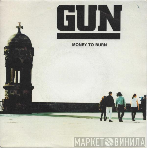 Gun  - Money To Burn