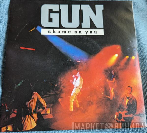 Gun  - Shame On You