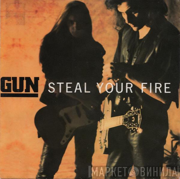 Gun  - Steal Your Fire
