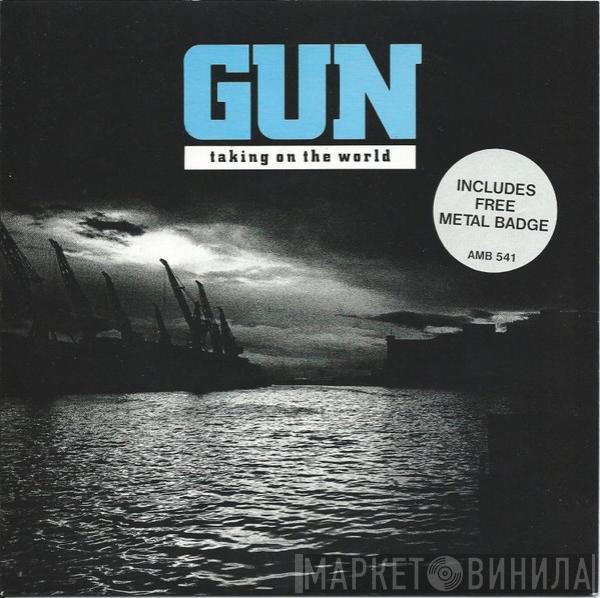  Gun   - Taking On The World