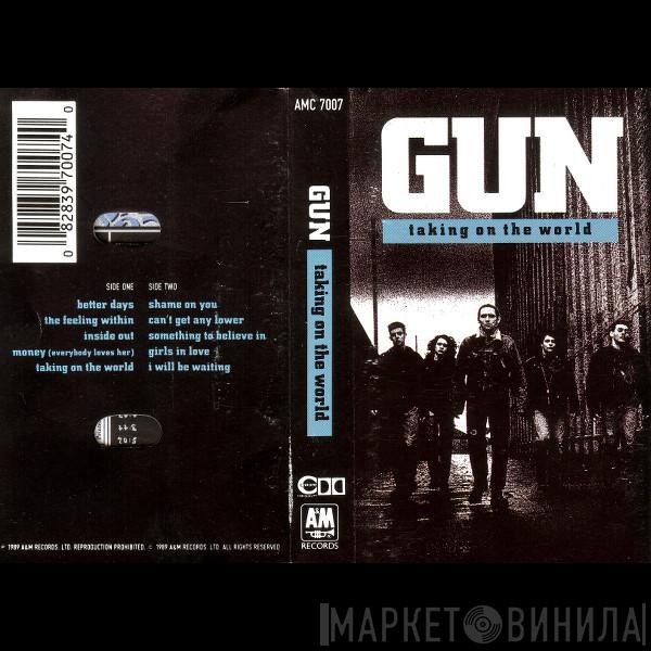 Gun  - Taking On The World