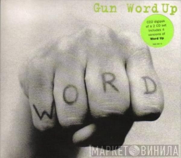 Gun  - Word Up