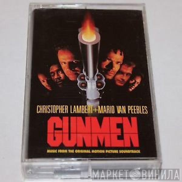  - Gunmen (Music From The Original Motion Picture Soundtrack)