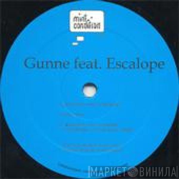 Gunne, Escalope - Sometimes I Don't Understand