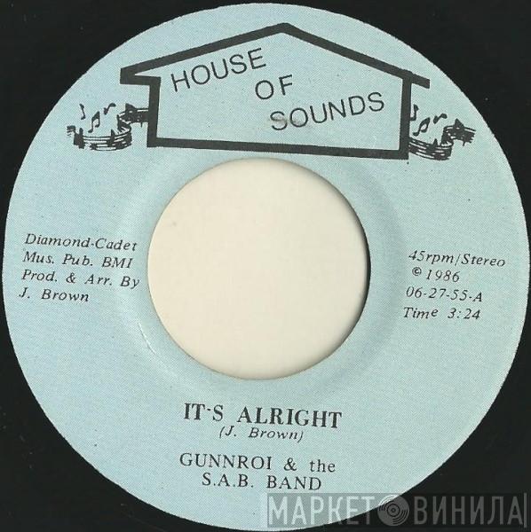 Gunnroi & The S.a.b. Band - It's Alright / Out To Snatch