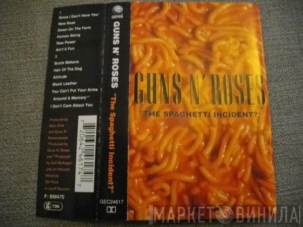  Guns N' Roses  - "The Spaghetti Incident?"