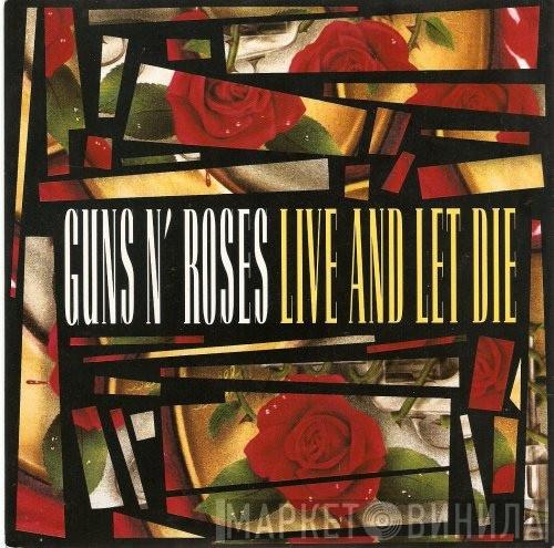 Guns N' Roses - Live And Let Die