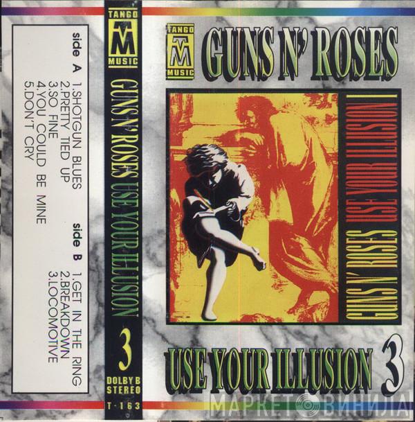  Guns N' Roses  - Use Your Illusion 3
