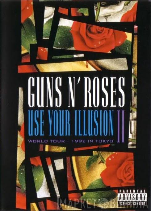 Guns N' Roses - Use Your Illusion II - World Tour - 1992 In Tokyo