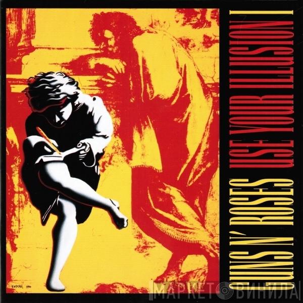 Guns N' Roses - Use Your Illusion I