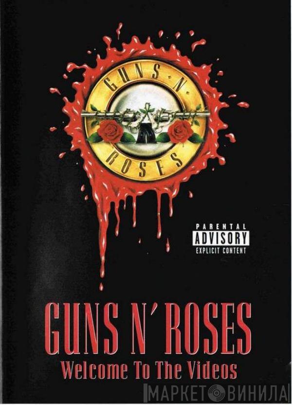 Guns N' Roses - Welcome To The Videos