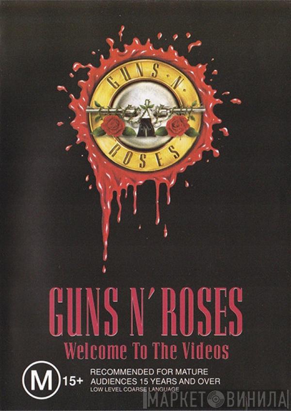 Guns N' Roses - Welcome To The Videos
